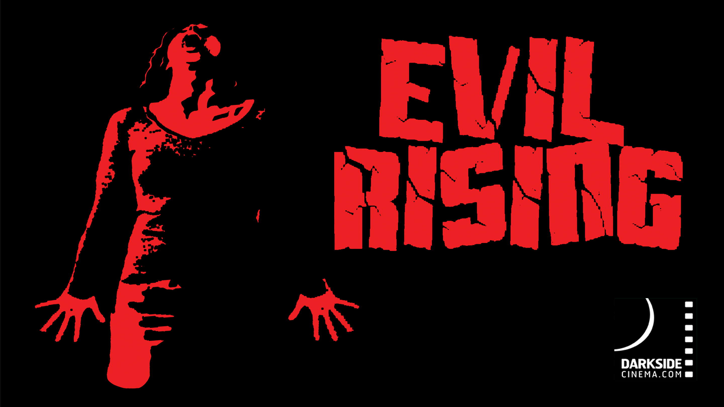 EVIL RISING